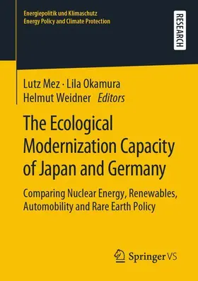 Mez / Weidner / Okamura |  The Ecological Modernization Capacity of Japan and Germany | Buch |  Sack Fachmedien