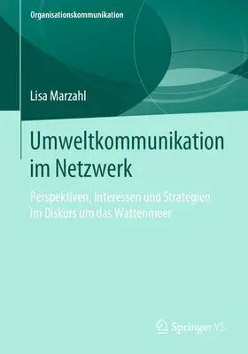 Marzahl |  Umweltkommunikation im Netzwerk | eBook | Sack Fachmedien