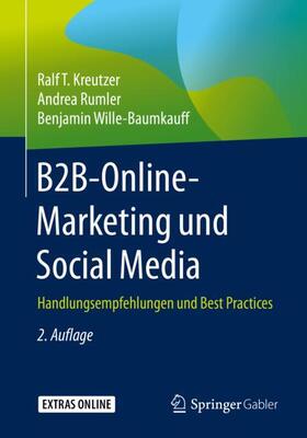Kreutzer / Wille-Baumkauff / Rumler |  B2B-Online-Marketing und Social Media | Buch |  Sack Fachmedien