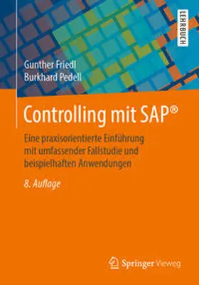 Friedl / Pedell |  Controlling mit SAP® | eBook | Sack Fachmedien