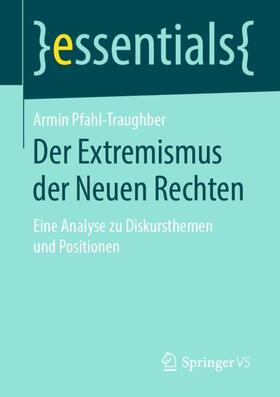 Pfahl-Traughber |  Der Extremismus der Neuen Rechten | Buch |  Sack Fachmedien