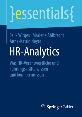 Wirges / Ahlbrecht / Neyer |  HR-Analytics | eBook | Sack Fachmedien