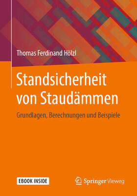 Hölzl |  Standsicherheit von Staudämmen | eBook | Sack Fachmedien