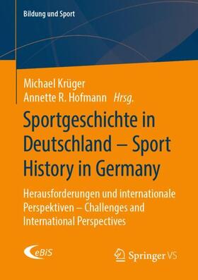 Hofmann / Krüger |  Sportgeschichte in Deutschland - Sport History in Germany | Buch |  Sack Fachmedien