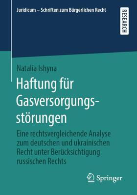 Ishyna |  Haftung für Gasversorgungsstörungen | Buch |  Sack Fachmedien