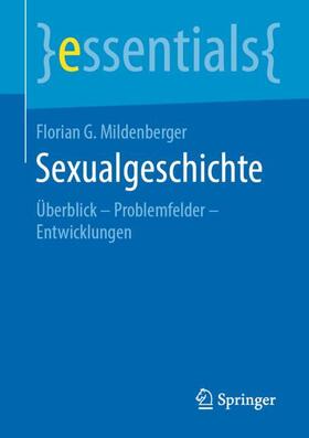 Mildenberger |  Sexualgeschichte | Buch |  Sack Fachmedien