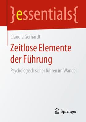 Gerhardt |  Zeitlose Elemente der Führung | Buch |  Sack Fachmedien
