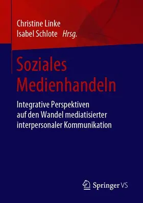 Schlote / Linke |  Soziales Medienhandeln | Buch |  Sack Fachmedien