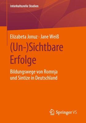 Weiß / Jonuz / Schuch | (Un-)Sichtbare Erfolge | Buch | 978-3-658-27966-0 | sack.de
