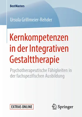 Grillmeier-Rehder |  Kernkompetenzen in der Integrativen Gestalttherapie | eBook | Sack Fachmedien