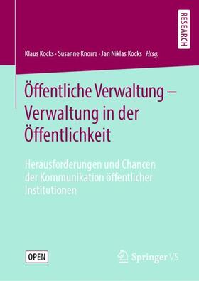 Kocks / Knorre | Öffentliche Verwaltung - Verwaltung in der Öffentlichkeit | Buch | 978-3-658-28007-9 | sack.de