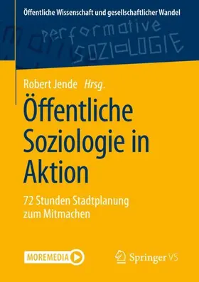 Jende |  Öffentliche Soziologie in Aktion | Buch |  Sack Fachmedien