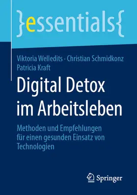 Welledits / Schmidkonz / Kraft |  Digital Detox im Arbeitsleben | eBook | Sack Fachmedien