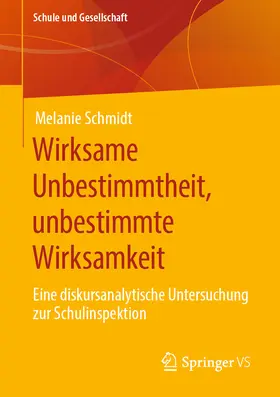 Schmidt |  Wirksame Unbestimmtheit, unbestimmte Wirksamkeit | eBook | Sack Fachmedien