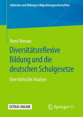 Breiwe |  Diversitätsreflexive Bildung und die deutschen Schulgesetze | Buch |  Sack Fachmedien