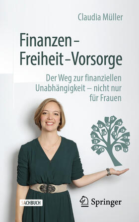 Müller |  Finanzen – Freiheit – Vorsorge | eBook | Sack Fachmedien