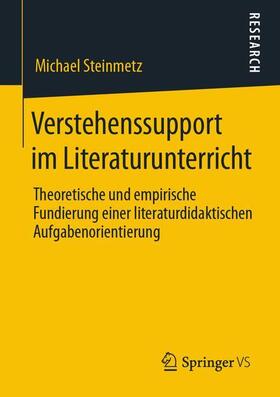 Steinmetz |  Verstehenssupport im Literaturunterricht | Buch |  Sack Fachmedien