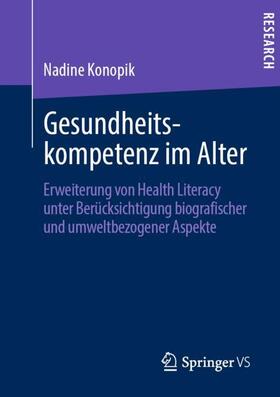 Konopik |  Gesundheitskompetenz im Alter | Buch |  Sack Fachmedien