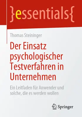 Steininger |  Der Einsatz psychologischer Testverfahren in Unternehmen | eBook | Sack Fachmedien