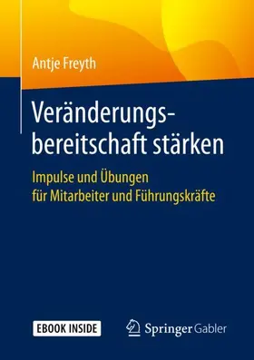 Freyth |  Veränderungsbereitschaft stärken | Buch |  Sack Fachmedien