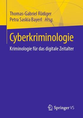 Bayerl / Rüdiger |  Cyberkriminologie | Buch |  Sack Fachmedien