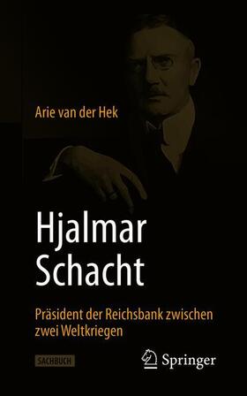 van der Hek |  Hjalmar Schacht | Buch |  Sack Fachmedien