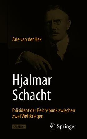 van der Hek | Hjalmar Schacht | Buch | 978-3-658-28633-0 | sack.de