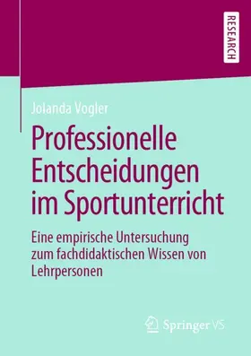 Vogler |  Professionelle Entscheidungen im Sportunterricht | Buch |  Sack Fachmedien