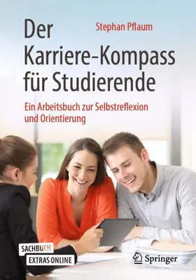 Pflaum |  Der Karriere-Kompass für Studierende | Buch |  Sack Fachmedien