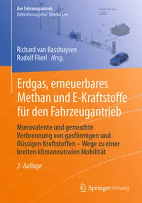 Flierl / van Basshuysen |  Erdgas, erneuerbares Methan und E-Kraftstoffe für den Fahrzeugantrieb | Buch |  Sack Fachmedien