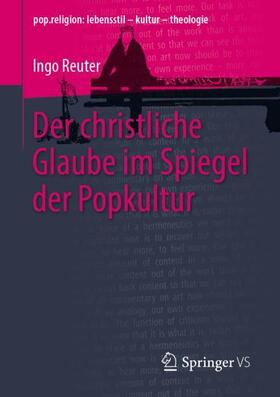 Reuter |  Der christliche Glaube im Spiegel der Popkultur | Buch |  Sack Fachmedien