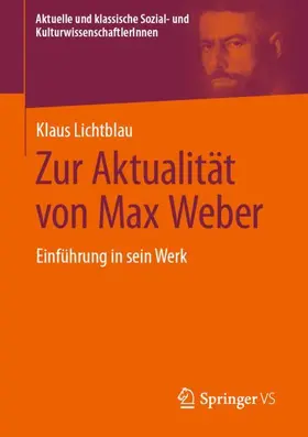 Lichtblau |  Zur Aktualität von Max Weber | Buch |  Sack Fachmedien