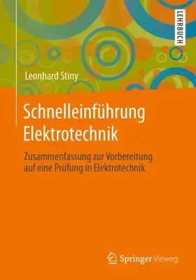 Stiny |  Schnelleinführung Elektrotechnik | Buch |  Sack Fachmedien