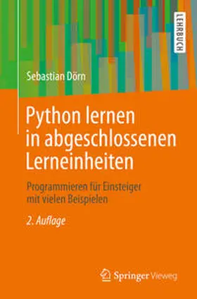 Dörn |  Python lernen in abgeschlossenen Lerneinheiten | eBook | Sack Fachmedien