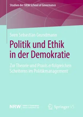 Grundmann |  Politik und Ethik in der Demokratie | Buch |  Sack Fachmedien