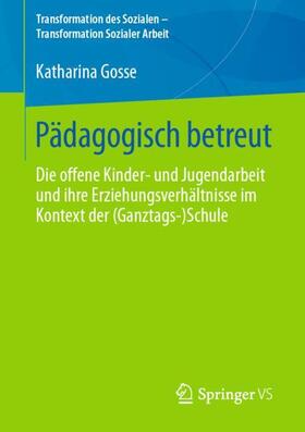 Gosse |  Pädagogisch betreut | Buch |  Sack Fachmedien