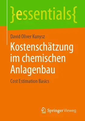 Kunysz |  Kostenschätzung im chemischen Anlagenbau | eBook | Sack Fachmedien