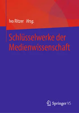 Ritzer |  Schlüsselwerke der Medienwissenschaft | eBook | Sack Fachmedien