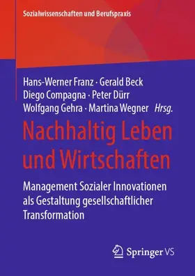 Franz / Beck / Wegner |  Nachhaltig Leben und Wirtschaften | Buch |  Sack Fachmedien