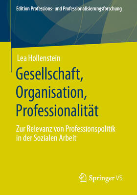 Hollenstein |  Gesellschaft, Organisation, Professionalität | eBook | Sack Fachmedien