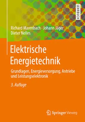 Marenbach / Jäger / Nelles |  Elektrische Energietechnik | eBook | Sack Fachmedien