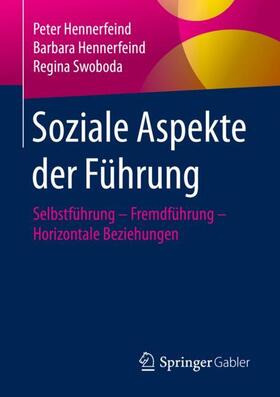 Hennerfeind / Swoboda |  Soziale Aspekte der Führung | Buch |  Sack Fachmedien