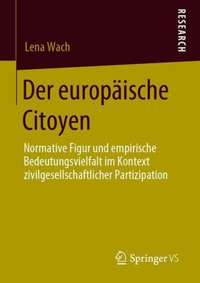 Wach |  Der europäische Citoyen | Buch |  Sack Fachmedien