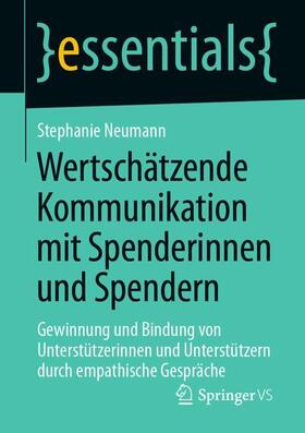 Neumann |  Wertschätzende Kommunikation mit Spenderinnen und Spendern | Buch |  Sack Fachmedien