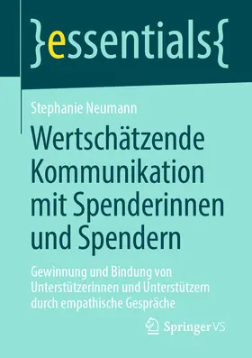 Neumann |  Wertschätzende Kommunikation mit Spenderinnen und Spendern | eBook | Sack Fachmedien