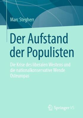 Stegherr |  Der Aufstand der Populisten | Buch |  Sack Fachmedien