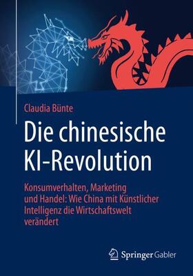 Bünte |  Die chinesische KI-Revolution | Buch |  Sack Fachmedien