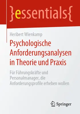 Wienkamp |  Psychologische Anforderungsanalysen in Theorie und Praxis | eBook | Sack Fachmedien