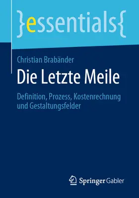 Brabänder |  Die Letzte Meile | eBook | Sack Fachmedien