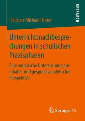 Führer |  Unterrichtsnachbesprechungen in schulischen Praxisphasen | Buch |  Sack Fachmedien